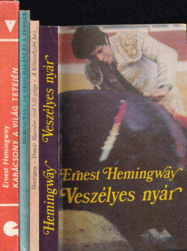 Ernest Hemingway - 4db Hemingway regny - Francis Macomber rvid boldogsga-A Kilimandzsr hava + Veszlyes nyr + Az reg halsz s a tenger (Eurpa zsebknyvek) + Karcsony a vilg tetejn (Vilgjrk)