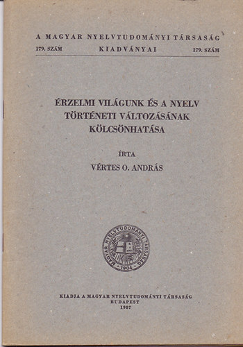 Vrtes O. Andrs - rzelmi vilgunk s a nyelv trtneti vltozsnak klcsnhatsa