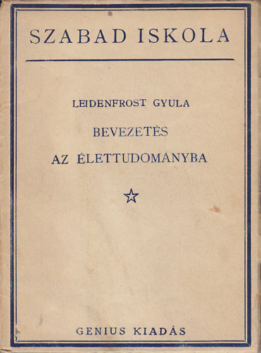 Leidenfrost Gyula - Bevezet�s az �lettudom�nyba