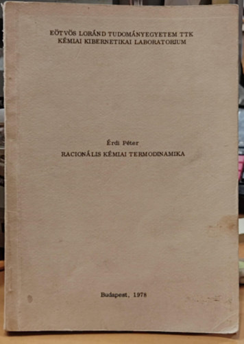 �rdi P�ter;  (SOTE Sz�m�t�stechnikai Csoport) - Racion�lis k�miai termodinamika