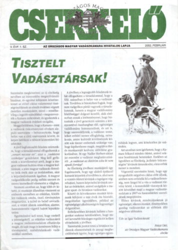 Mrok Tams Pechtol Jnos - Cserkel - 2000 november  s 2002 februr ( 2 db egytt ) - Az Orszgos Magyar Vadszkamara Hivatalos lapja