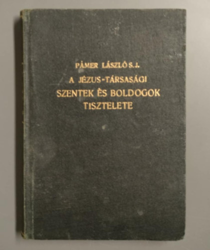 A Jzus-trsasgi Szentek s Boldogok tisztelete