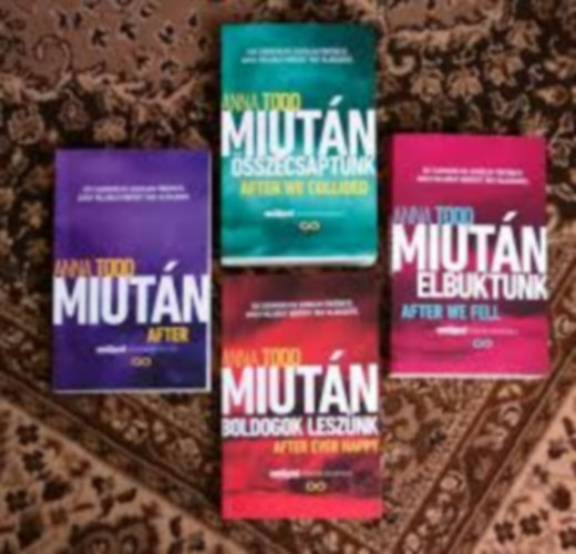 Anna Todd - Miutn (After) - Miutn elbuktunk - Miutn sszecsaptunk - Miutn boldogok lesznk