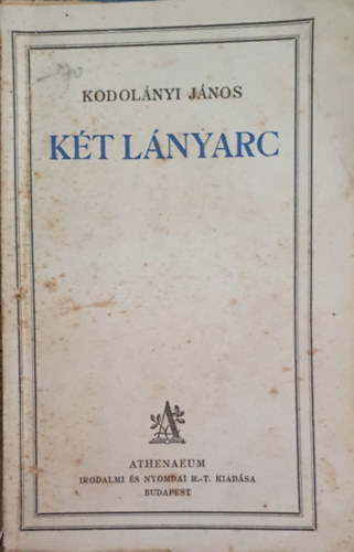 Kodolányi János - Két lányarc