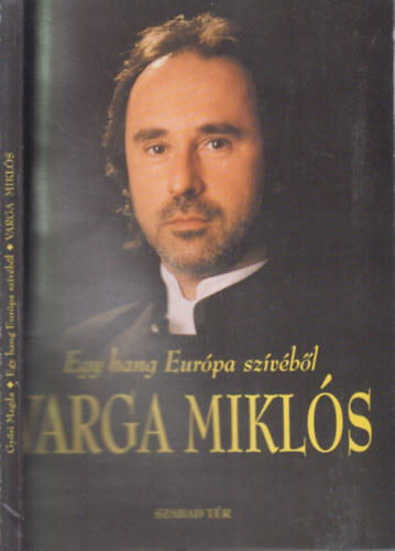 Gyri Magda - Egy hang Eurpa szvbl: Varga Mikls (dediklt)