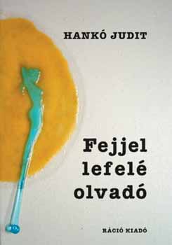 Hankó Judit - Fejjel lefelé olvadó