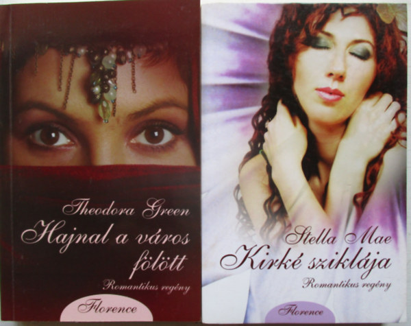 Theodora Green Stella Mae - 2 db Romantikus reg�ny egy�tt: Kirk� szikl�ja, Hajnal a v�ros f�l�tt.