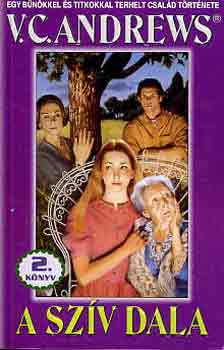 V. C. Andrews - A sz�v dala