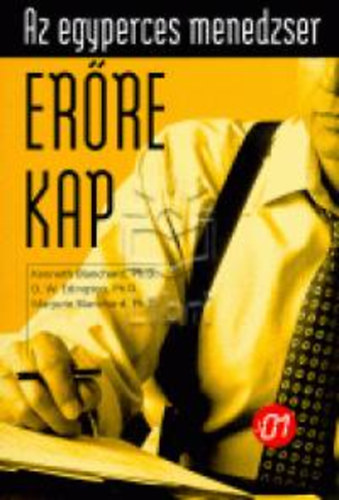 Edington; K. Blanchard - Az egyperces menedzser erre kap
