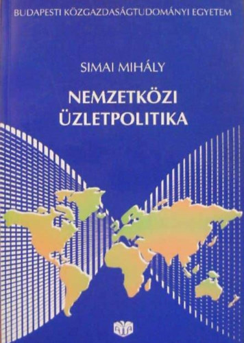 Simai Mihály - Nemzetközi üzletpolitika