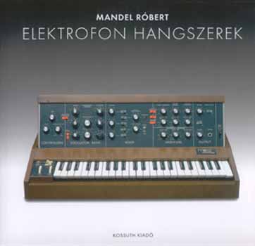 Mandel Rbert - Elektrofon hangszerek