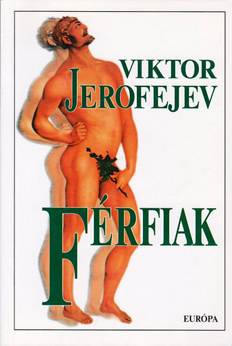 Viktor Jerofejev - F�rfiak