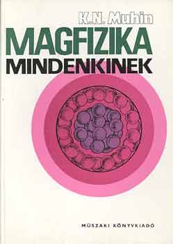 K.N. Muhin - Magfizika mindenkinek
