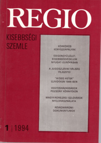 Szarka Lszl szerk. - Regio - Kisebbsgi Szemle 1994/1