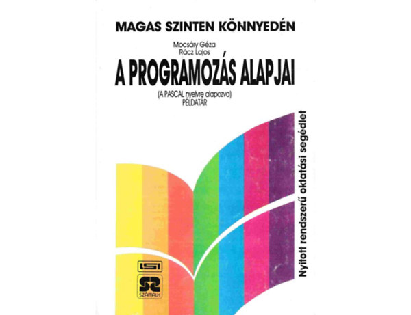 Rcz Lajos Mocsry Gza - A programozs alapjai - Pldatr