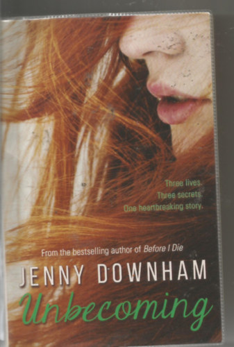 Jenny Downham - Unbecoming