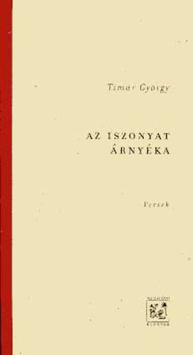 Timár György - Az iszonyat árnyéka