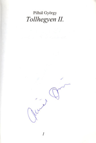 Pilh�l Gy�rgy - Tollhegyen II. - al��rt