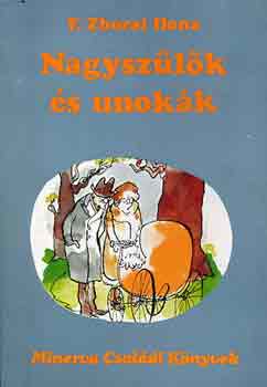 F. Zborai Ilona - Nagyszlk s unokk