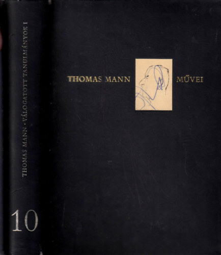 Domokos M. v�logatta - Thomas Mann m�vei 10.:V�logatott tanulm�nyok
