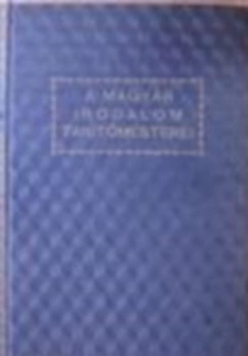 Karinthy Frigyes - A magyar irodalom tan�t�mesterei- Karinthy Frigyes- Eur�ka