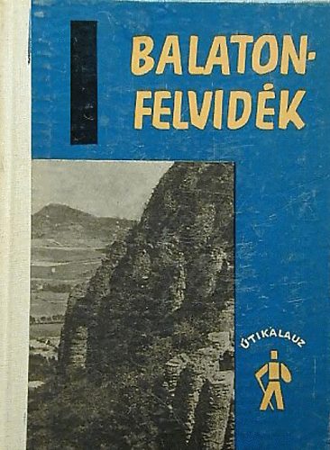 �rv�s J�nos szerk. - Balaton-felvid�k �tikalauz