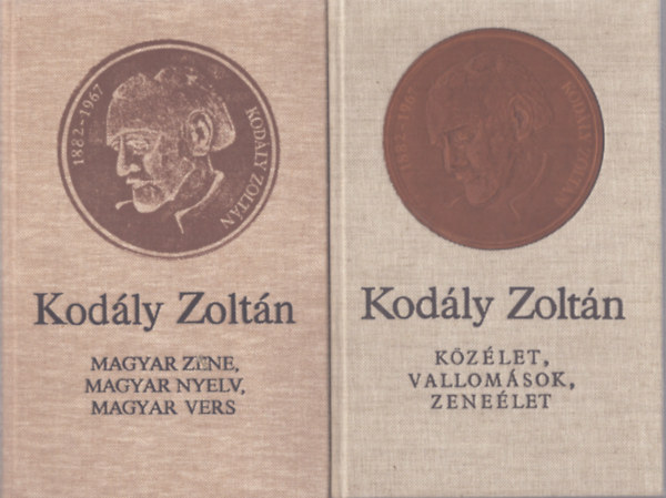 Kodály Zoltán - 2 db Kodály Zoltán kötet: Magyar zene, magyar nyelv, magyar vers - Közélet, vallomások, zeneélet