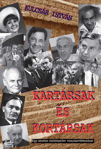 Kulcs�r Istv�n - Kart�rsak �s kort�rsak