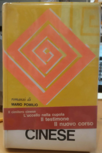 Mario Pomilio - Il Cimitero Cinese (A k�nai temet�)
