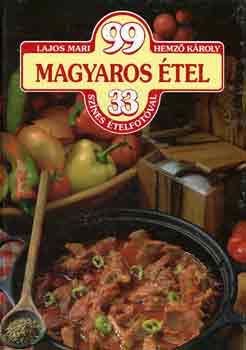 Lajos Mari-Hemz Kroly - 99 magyaros tel 33 sznes telfotval