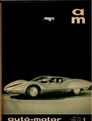 B. P�r Ibolya (szerk.) - Aut�-Motor 1968. XXI. �vfolyam 1-24.. sz�m (egybek�tve)