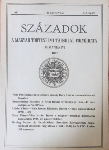 P�l Lajos  (szerk.) - Sz�zadok 121. �vf. 1987. 2-3. sz�m (A Magyar T�rt�nelmi t�rsulat foly�irata)