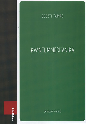 Geszti Tam�s - Kvantummechanika