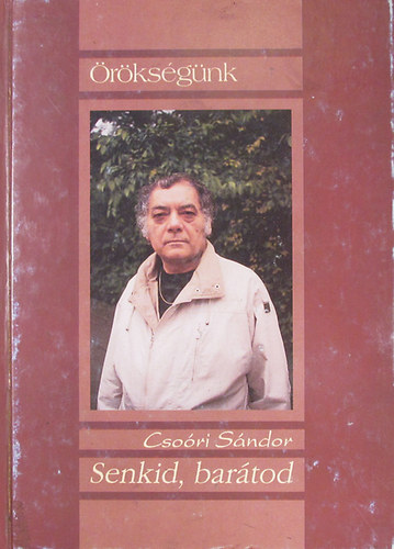 Cso�ri S�ndor - Senkid, bar�tod