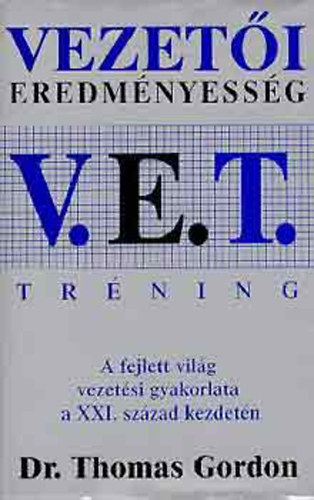 Vezeti Eredmnyessg Trning (V.E.T.)