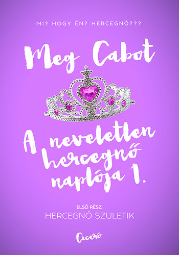 Meg Cabot - A neveletlen hercegn naplja 1.