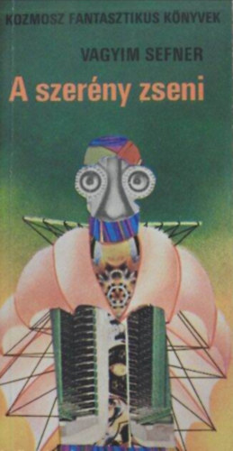 Vagyim Sefner - A szerény zseni