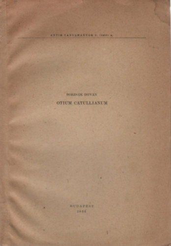 Borzs�k Istv�n - Otium Catullianum