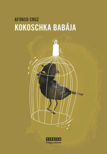 Afonso Cruz - Kokoschka bab�ja