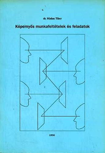 Hdos Tibor - Kpernys munkafelttelek s feladatok