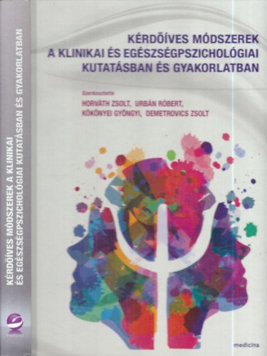 Horváth Zsolt - Urbán Róbert - Kökönyei Gyöngyi - Demetrovics Zsolt - Kérdőíves módszerek a klinikai és egészségpszichológiai kutatásban és gyakorlatban
