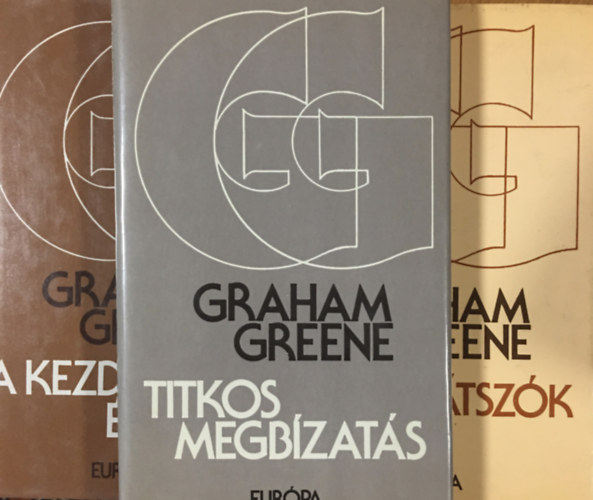 Graham Greene - Titkos megbízatás + Szerepjátszók + A kezdet és a vég (3 kötet)