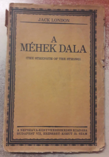 Jack London - A méhek dala