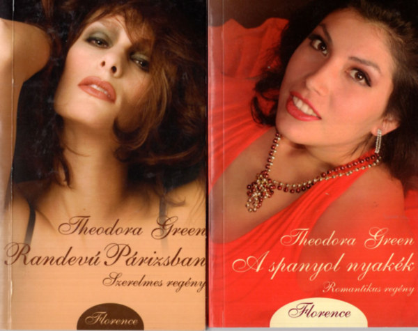 Theodora Green - 2 db Theodora Green könyv (florence könyvek  együtt ) 1. Randevú Párizsban, 2. A spanyol nyakék
