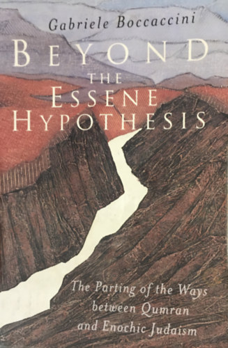 Gabriele Boccaccini - Beyond the Essene Hypothesis