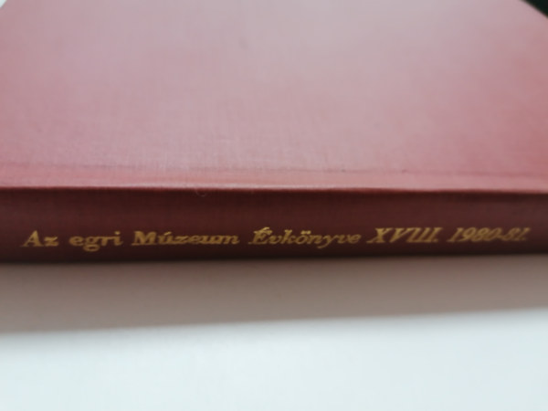 Bod Sndor  (szerk.) - Az egri Mzeum vknyve XVIII 1980-81