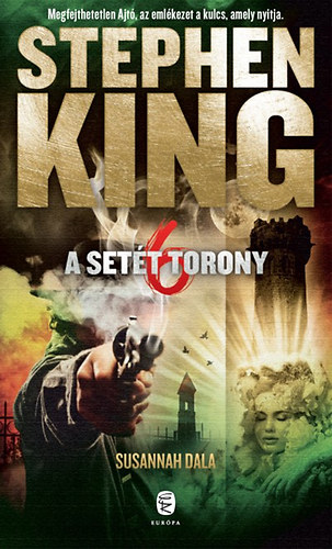 Stephen King - Susannah dala - A Set�t Torony 6.