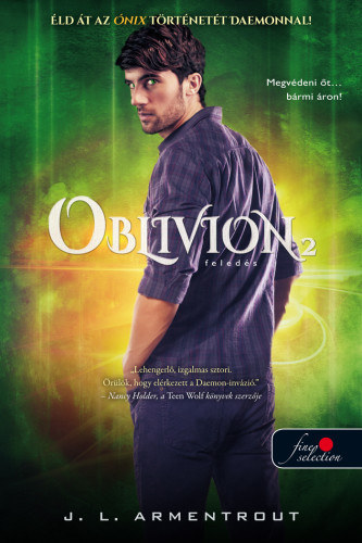 Jennifer L. Armentrout - Oblivion 2. - Feledés (Luxen Daemonnal)
