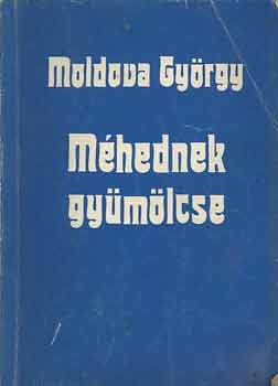 Moldova Gyrgy - Mhednek gymlcse