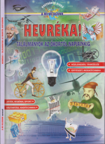 Heurka! - Tallmnyok az kortl napjainkig